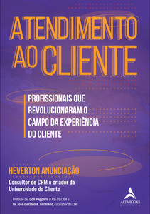 Atendimento ao cliente: profissionais que revolucionaram o campo da experiência do cliente