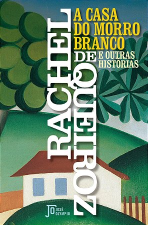 A casa do Morro Branco: E outras histórias