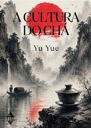 A cultura do chá