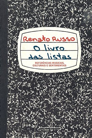 O livro das listas - Referências musicais, culturais e sentimentais