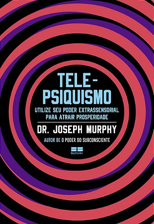 Telepsiquismo: Utilize seu poder extrassensorial para atrair prosperidade