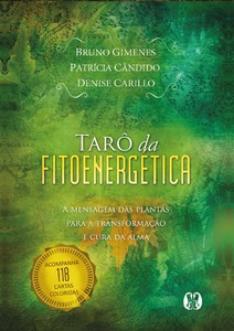 Tarô da Fitoenergética: A mensagem das plantas para a transformação e cura da alma
