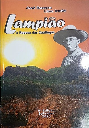 LAMPIÃO - A RAPOSA DAS CAATINGAS