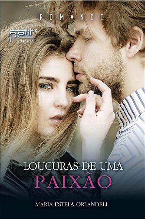 Loucuras de uma paixão