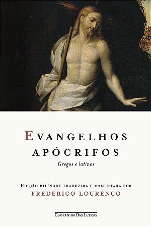 Evangelhos apócrifos: Gregos e latinos