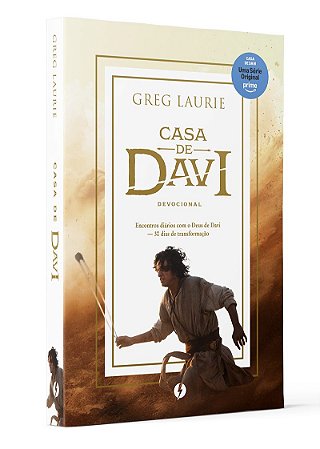Casa de Davi: Encontros diários com o Deus de Davi — 30 dias de transformação
