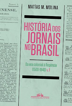 A história dos jornais no Brasil