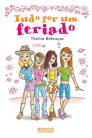 Tudo por um feriado: edição revista e atualizada