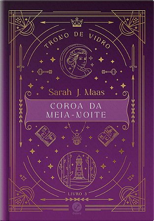 Trono de vidro: Coroa da Meia-Noite (Vol. 3 - Edição especial)