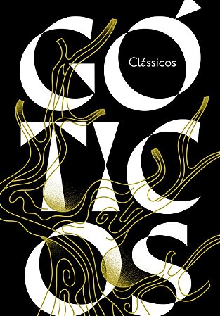 Box Clássicos góticos: A volta do parafuso, O fantasma da ópera, A casa das Sete Torres