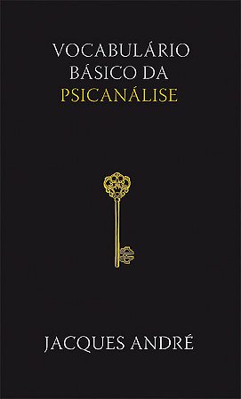 Vocabulário básico da psicanálise