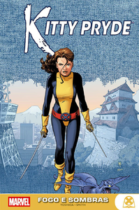 Kitty Pride: Fogo e Sombras (Marvel Teens)