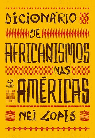 Dicionário de africanismos nas Américas