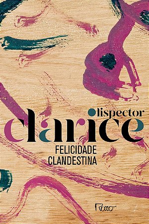 Felicidade clandestina: Edição comemorativa