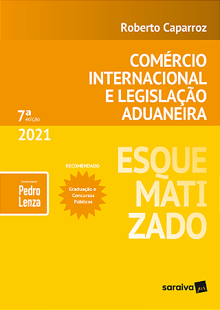 Esquematizado - Comércio Internacional e Legislação Aduaneira