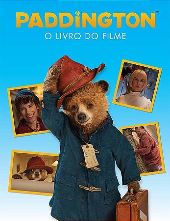 Paddington - O livro do filme