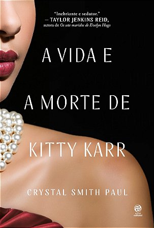 A vida e a morte de Kitty Karr