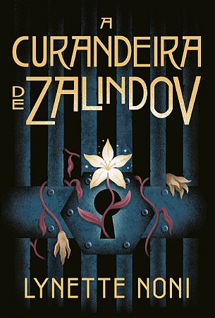 A curandeira de Zalindov: Volume 1
