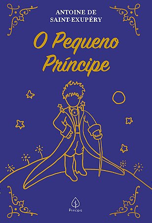 O Pequeno Príncipe - Edição de luxo almofadada