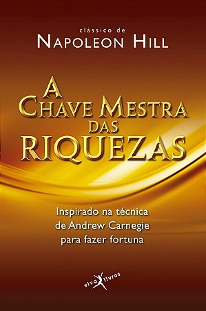A chave mestra das riquezas (edição de bolso)