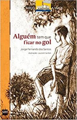 Alguém Tem Que Ficar no Gol