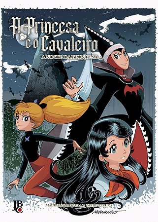 A Princesa e o Cavaleiro : A Noite da Princesa