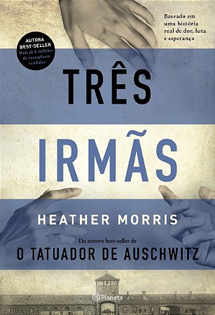 Três irmãs: Baseado em uma história real de dor, luta e esperança