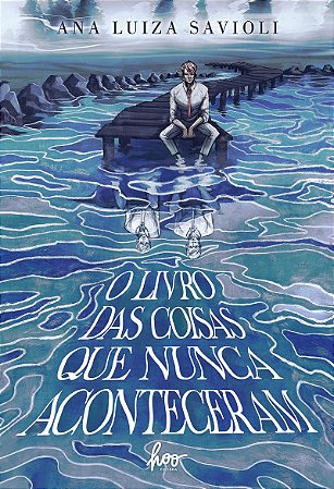 O livro das coisas que nunca aconteceram