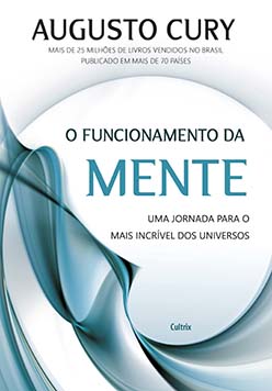 O funcionamento da mente: uma jornada para o mais incrível dos universos