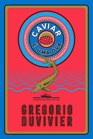 Caviar é uma ova