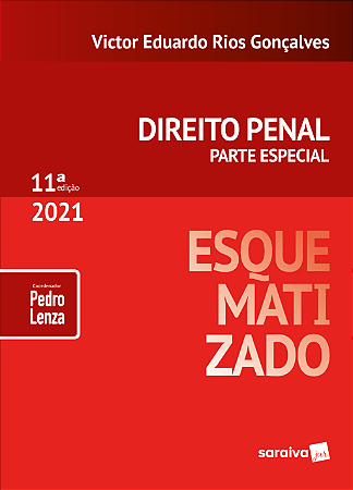Direito Penal Esquematizado - 11ª Edição 2021: Parte Especial