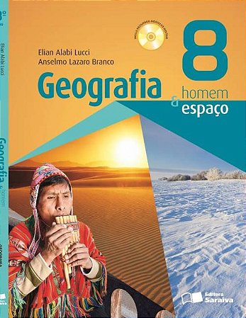 Geografia homem & espaço - 8º ano
