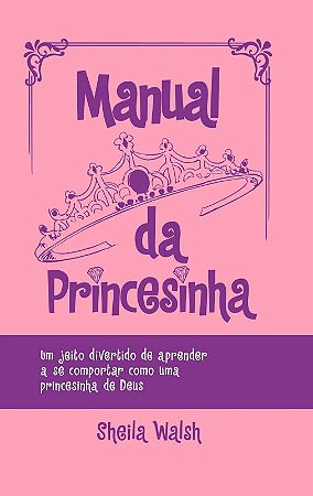 Manual da princesinha