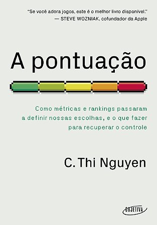 A pontuação: Como métricas e rankings passaram a definir nossas escolhas, e o que fazer para recuperar o controle