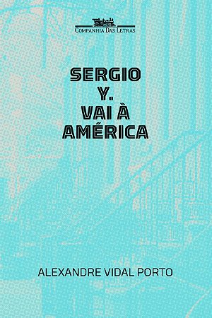 Sergio Y. vai à América