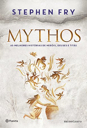 Mythos: As melhores histórias de heróis, deuses e titãs