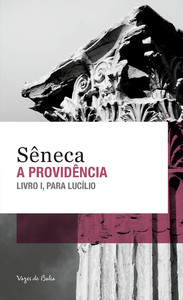 A providência - Ed. Bolso: Livro I, para Lucílio