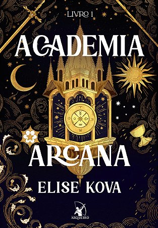 Academia Arcana – Edição especial (Academia Arcana – Livro 1)