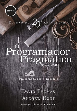 O Programador Pragmático 2ed.: sua jornada até a maestria