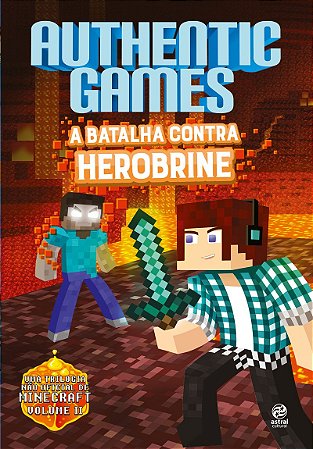 Authenticgames - A batalha contra Herobrine