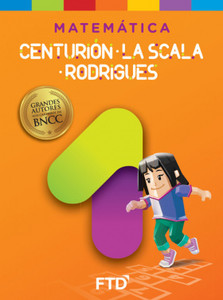 Grandes Autores Matemática - Centurión, La Scala e Rodrigues - 1º ano