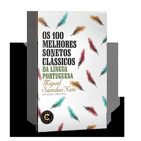Os 100 melhores sonetos clássicos da língua portuguesa