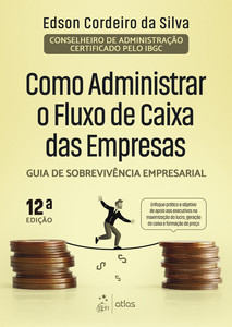 Como Administrar o Fluxo de Caixa das Empresas