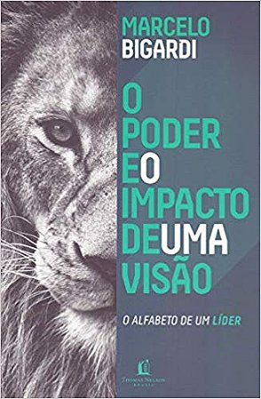 O poder e o impacto de uma visão