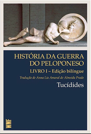 História da guerra do Peloponeso - Livro 1: Edição bilingue Português / Grego
