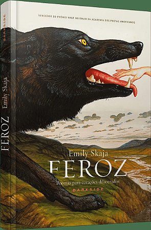 Feroz: Poemas para Corações Dilacerados