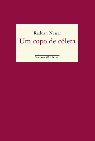 Um copo de cólera