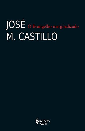 O Evangelho marginalizado