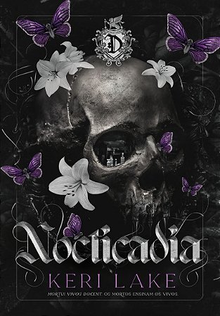 Nocticadia - Edição especial: Um romance dark gótico