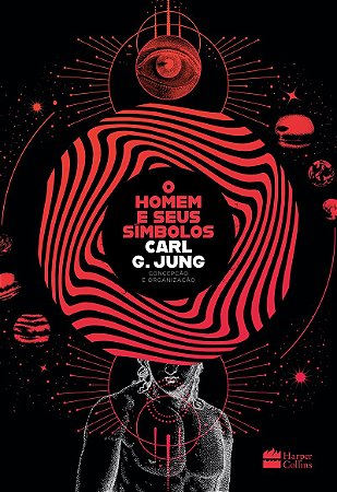 O homem e seus símbolos – Nova edição da obra de Carl G. Jung com acabamentos especiais
